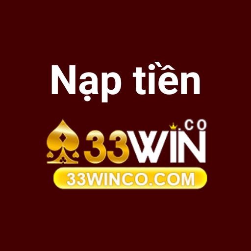 Nạp tiền 33WIN