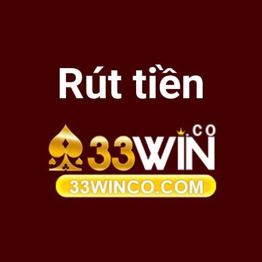 Rút tiền 33WIN